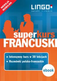 Francuski. Superkurs (kurs + rozmówki)