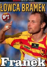 Franek Łowca Bramek - praca zbiorowa
