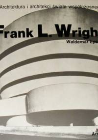 Frank Lloyd Wright - Waldemar Łysiak