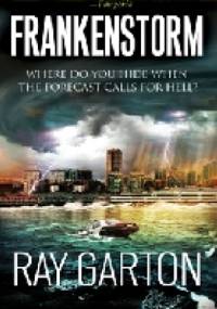 Frankenstorm - Ray Garton