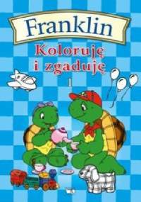 Franklin Koloruję i zgaduję 1 - praca zbiorowa