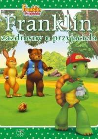 Franklin zazdrosny o przyjaciela - Paulette Bourgeois