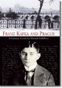 Franz Kafka and Prague - Harald Salfellner