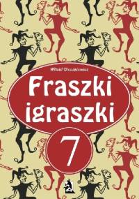 Fraszki igraszki 7 - Witold Oleszkiewicz