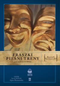 Fraszki, Pieśni i Treny - Jan Kochanowski