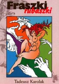 Fraszki rubaszki - Tadeusz Karolak