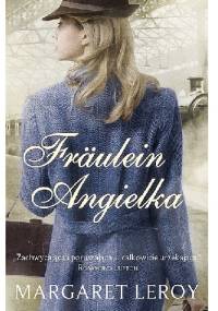 Fraulein Angielka - Margaret Leroy