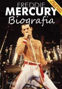 Freddie Mercury. Biografia - Laura Jackson