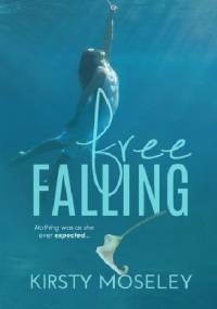 Free Falling - Kirsty Moseley
