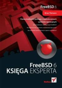 FreeBSD 6. Księga eksperta - Brian Tiemann