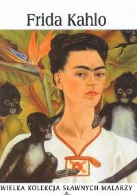Frida Kahlo - praca zbiorowa