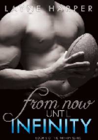From Now Until Infinity - Layne Harper
