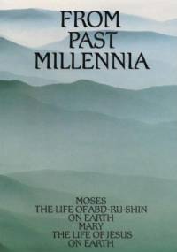 From Past Millennia - autor nieznany