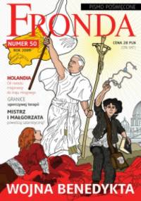Fronda nr 50 rok 2009. Wojna Benedykta - Redakcja kwartalnika Fronda