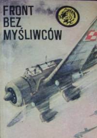Front bez myśliwców - Wacław Król