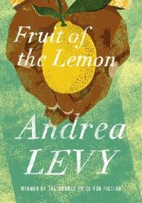 Fruit of the Lemon - Andrea Levy