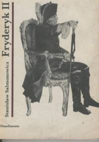 Fryderyk II - Stanisław Salmonowicz