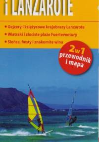 Fuerteventura i Lanzarote. Miniprzewodnik - praca zbiorowa