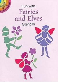 Fun with Fairies and Elves Stencils - Marty Noble