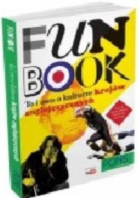 Funbook. To i owo o kulturze krajów anlojęzycznych - praca zbiorowa
