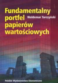 Fundamentalny portfel papierów wartościowych - Waldemar Tarczyński