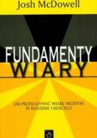 Fundamenty wiary - Josh McDowell