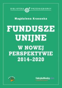 Fundusze unijne w nowej perspektywie - Krasuska Magdalena