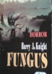 Fungus - Harry Adam Knight
