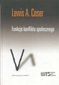 Funkcje konfliktu społecznego - Lewis Alfred Coser