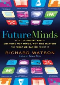 Future Minds - Richard Watson