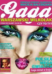 Gaga Warszawski Wilkołak - Maciej Balcerzak