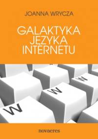 Galaktyka języka Internetu - Joanna Wrycza