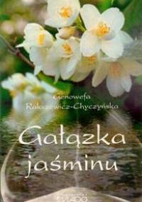 Gałązka jaśminu - Genowefa Raszkiewicz-Chyczyńska