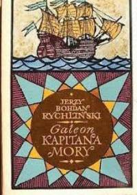 Galeon kapitana Mory - Jerzy Bohdan Rychliński