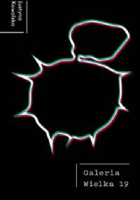 Galeria Wielka 19 - Justyna Kowalska