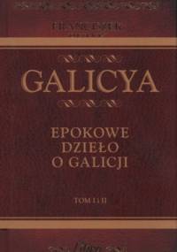 Galicya. Epokowe dzieło o Galicji. Tom 1 + Tom 2 - Franciszek Bujak