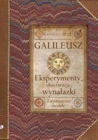 Galileusz. Obserwacje, eksperymenty i wynalazki - Peter Riley