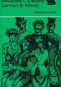 Garman & Worse - Alexander Lange Kielland