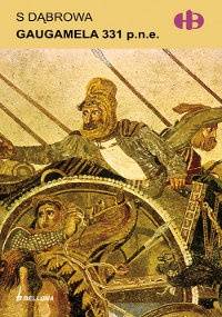 Gaugamela 331 p.n.e. - Edward Dąbrowa
