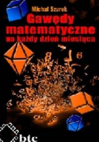 Gawędy matematyczne na każdy dzień miesiąca - Michał Szurek