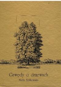 Gawędy o drzewach - Maria Ziółkowska