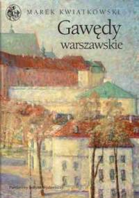 Gawędy warszawskie - Marek Kwiatkowski