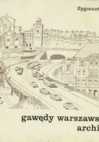 Gawędy Warszawskiego Architekta - Zygmunt Stępiński