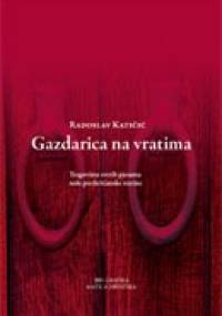 Gazdarica na vratima - Radoslav Katičić