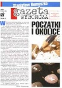 Gazeta Wyborcza - początki i okolice - Stanisław Remuszko