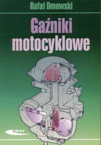 Gaźniki motocyklowe - Rafał Dmowski