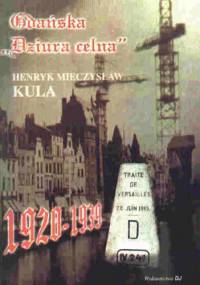 Gdańska Dziura Celna - H. Kula