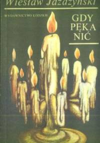 Gdy pęka nić - Wiesław Jażdżyński