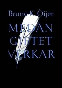 Gdy trucizna działa - Bruno K. Öijer