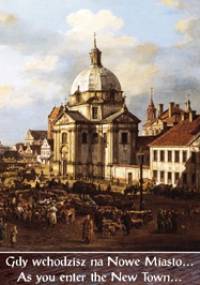 Gdy wchodzisz na Nowe Miasto... - Maria Szypowska, Andrzej Szypowski